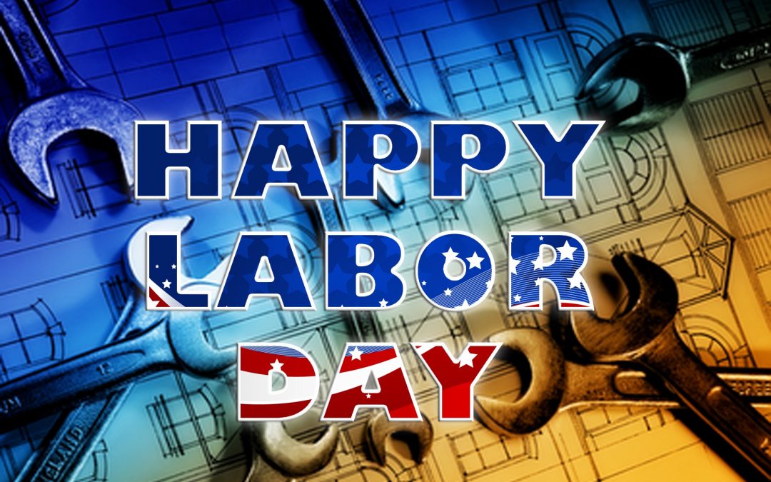 Happy Labor Day 2016