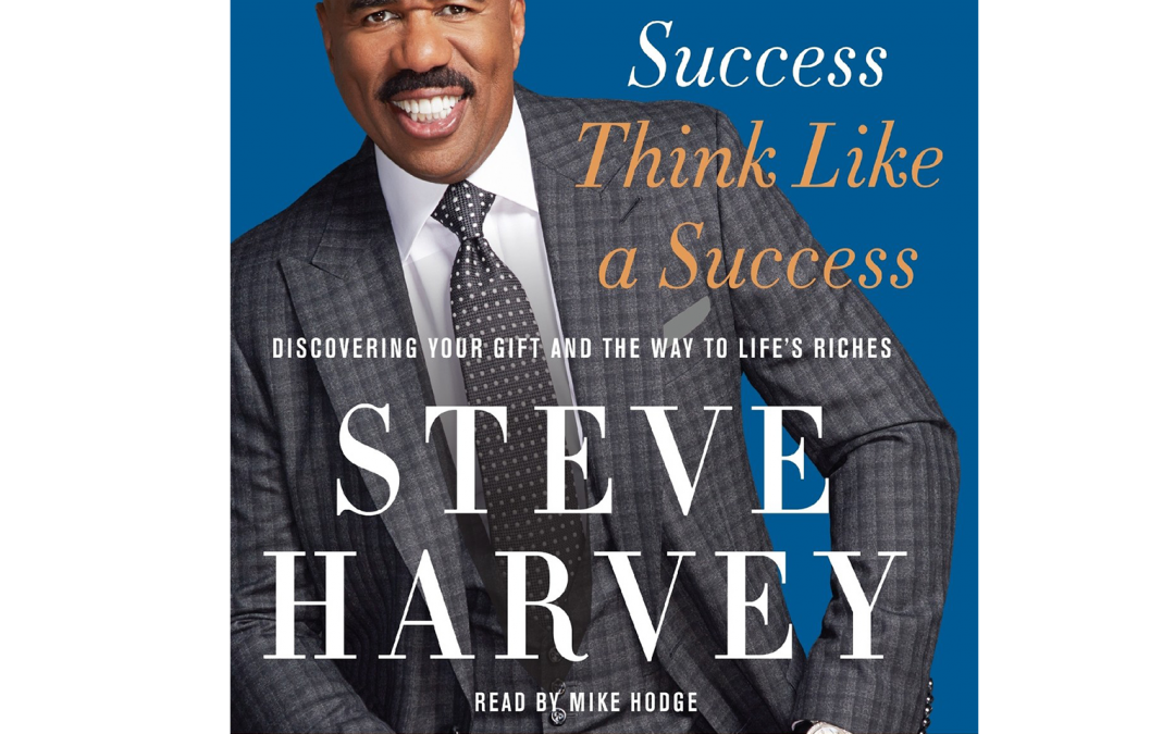 Act Like A Success Think Like A Success Steve Harvey Book - 