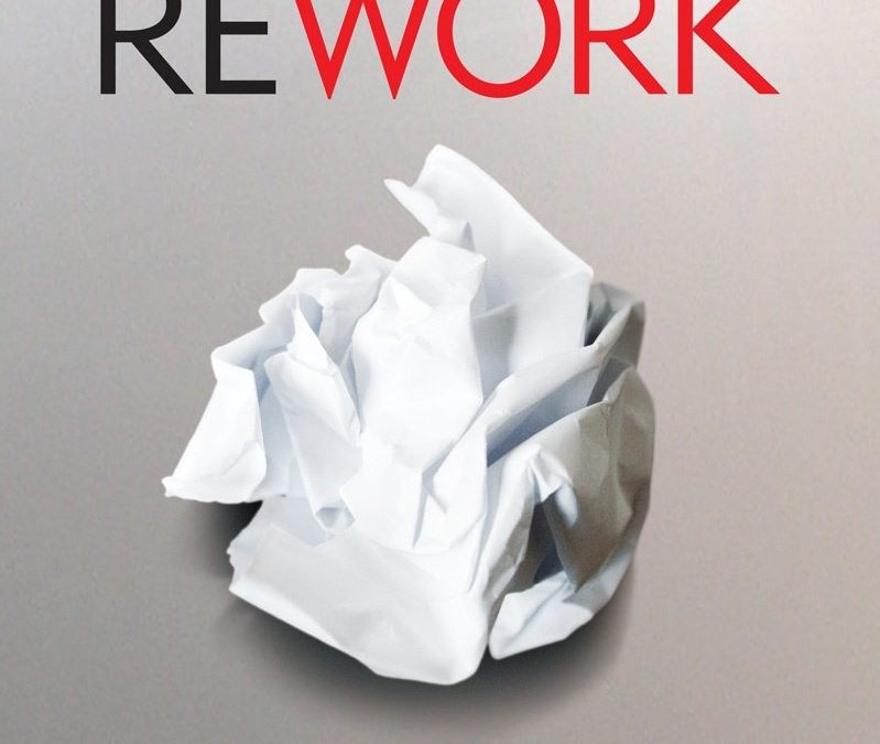 Rework | Jason Fried & David Heinemeier Hansson (Book Review)