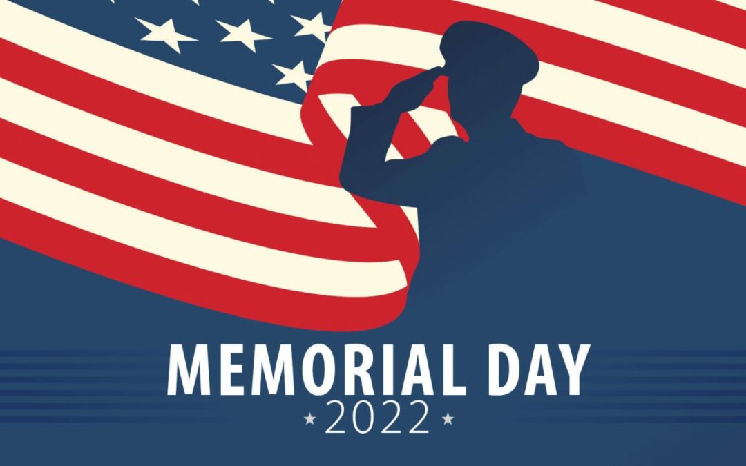 Happy Memorial Day 2022